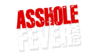 Ass Hole Fever